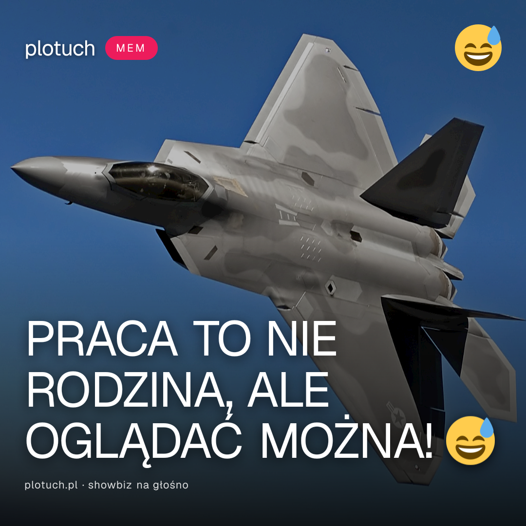 PRACA TO NIE RODZINA, ALE OGLĄDAĆ MOŻNA! 😅