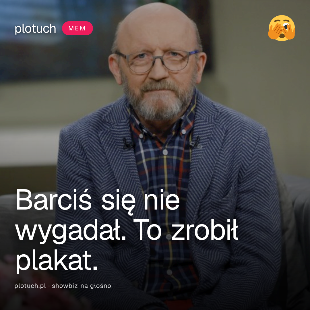 Barciś się nie wygadał. To zrobił plakat.