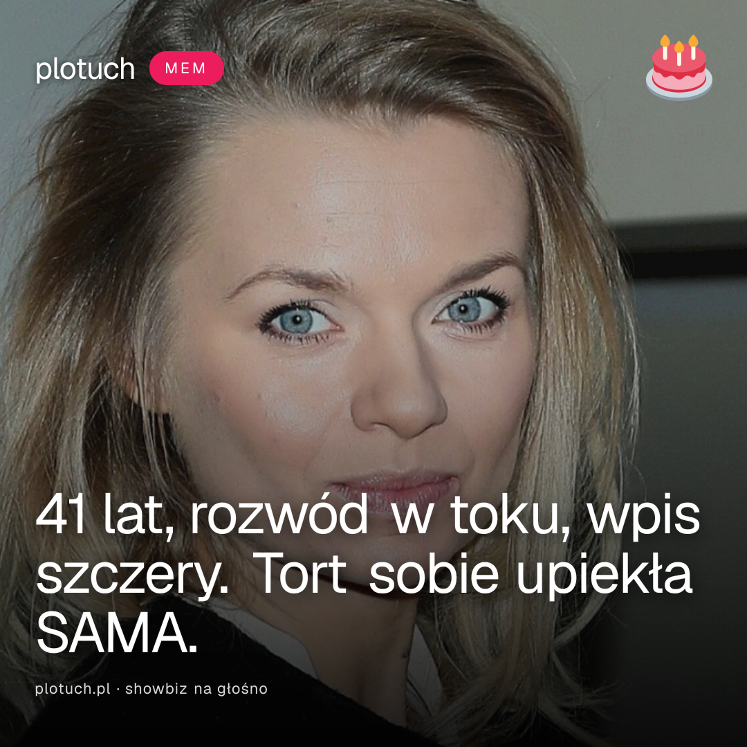 41 lat, rozwód w toku, wpis szczery. Tort sobie upiekła SAMA.