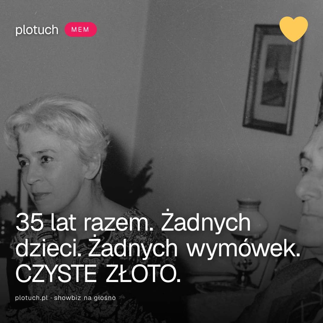 35 lat razem. Żadnych dzieci. Żadnych wymówek. CZYSTE ZŁOTO.
