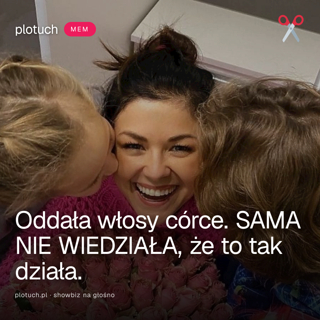 Oddała włosy córce. SAMA NIE WIEDZIAŁA, że to tak działa.
