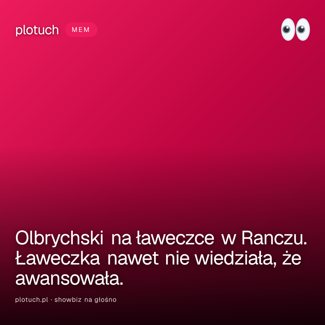 Olbrychski na ławeczce w Ranczu. Ławeczka nawet nie wiedziała, że awansowała.